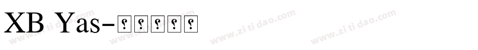 XB Yas字体转换